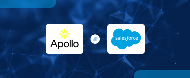 How to Connect Apollo to Salesforce for Seamless Sales Workflows