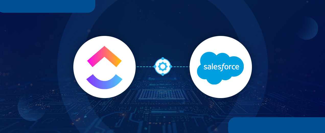 How to integrate ClickUp with Salesforce