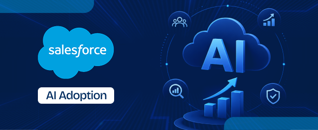Salesforce AI Adoption_ Proven Strategies to Overcome AI Implementation Challenges
