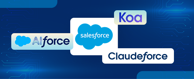 AIforce, Koa & Claudeforce: What Salesforce Customers Can Use Today and What’s Still Coming