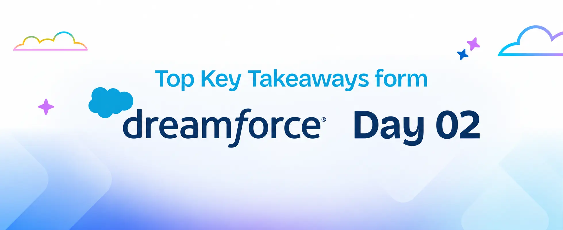 Dreamforce 2026 Day 2 Keynotes: From AI Potential to Enterprise Action